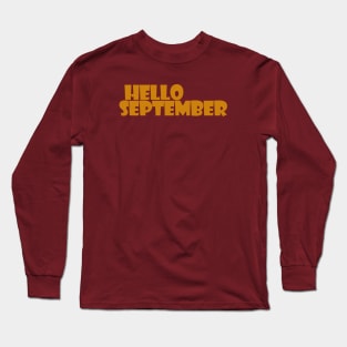 hello september Long Sleeve T-Shirt